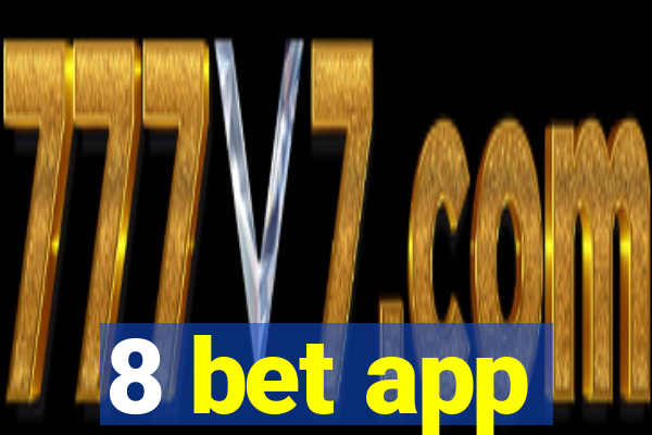 8 bet app